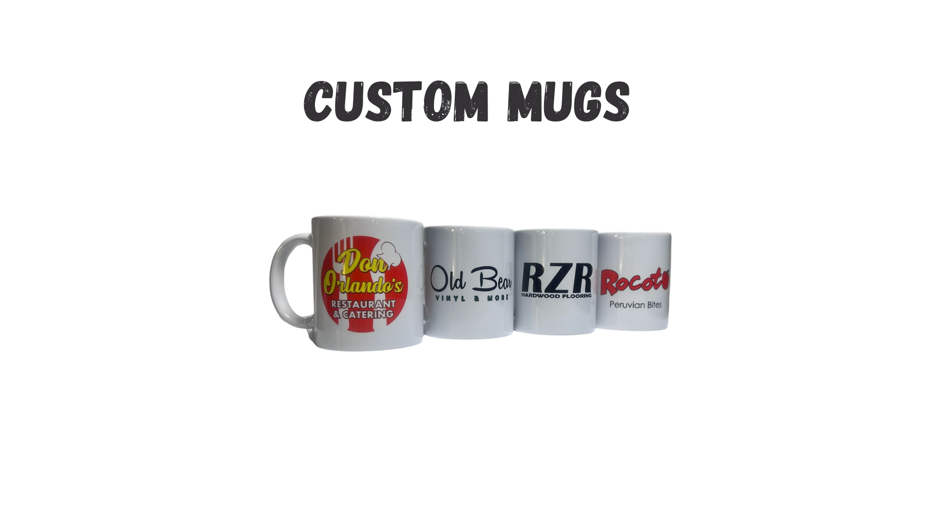 CUSTOM MUGS